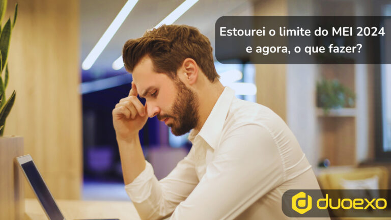 Estourei o limite do MEI 2024 e agora o que fazer?